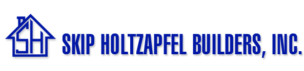 Skip Holtzapfel Builders, Inc.